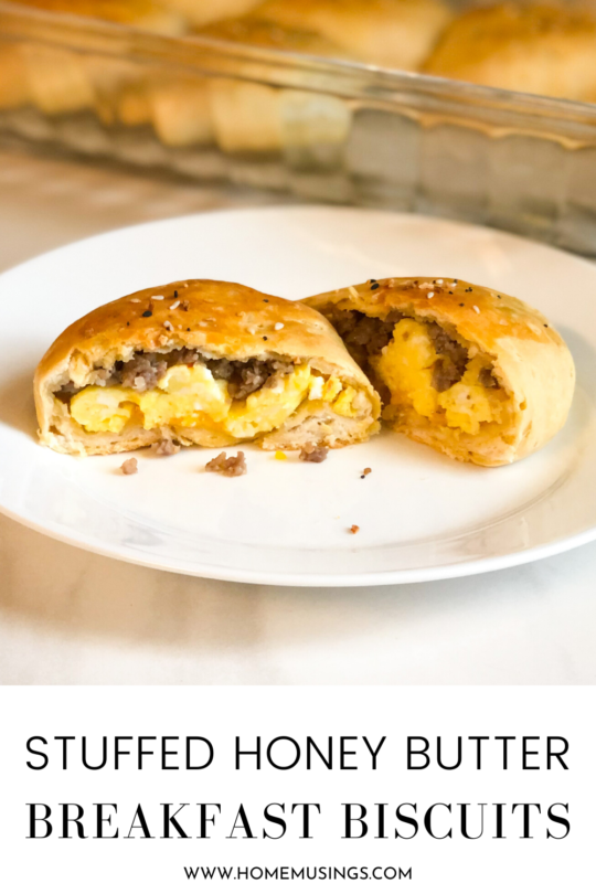 stuffed honey butter breakfast biscuit cut in half Pinterest image with title