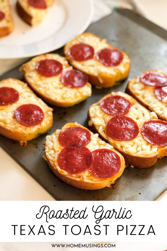 roasted garlic texas toast pizza with title