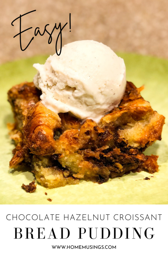 featured image of chocolate hazelnut croissant bread pudding with title